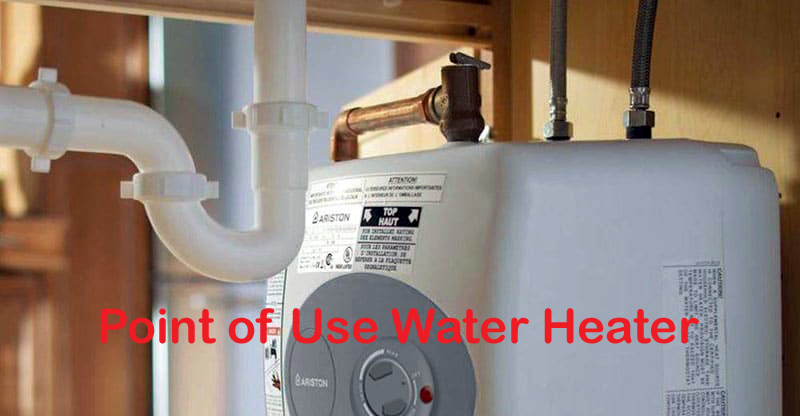 What is a Point of Use Water Heater?